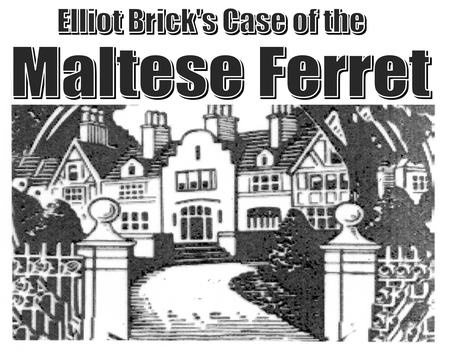 Maltese Ferret Title with Manor